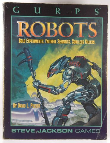 GURPS Robots (GURPS: Generic Universal Role Playing System), by Pulver, David  