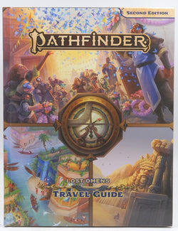 Pathfinder Lost Omens: Travel Guide (P2), by Bendele, Rigby,Ebert, Dana,Knight, Dustin,Lascano, Aaron,Lundeen, Ron,Lundeen, Stephanie,Natividad, Ianara,Nelson, Dave,Redekop, Jessica,Reinecke, Nathan,Rekun, Mikhail,Roberts, Erin  