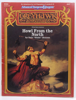 Howl from the North (Advanced Dungeons and Dragons/Greyhawk Module WGS2) by Dale "Slade" Henson (1991-10-04), by   