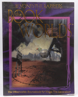 The Book of Worlds (Mage - the Ascension), by Kathleen Ryan,Chris Hind,Phil Brucato,Harry Heckel  