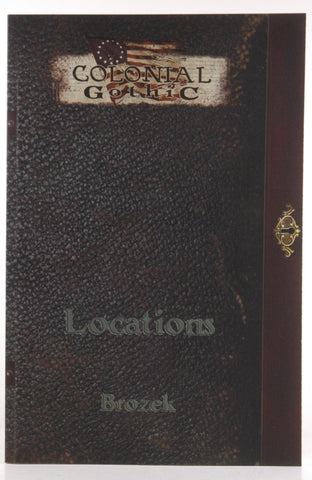 Colonial Gothic: Locations (RGG1801), by Jennifer Brozek  