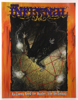 Hunter The Infernal *OP (Hunter: The Reckoning), by Chillot, Rick, Kemson, Steve, Lee, Mike, Tinworth, Adam  