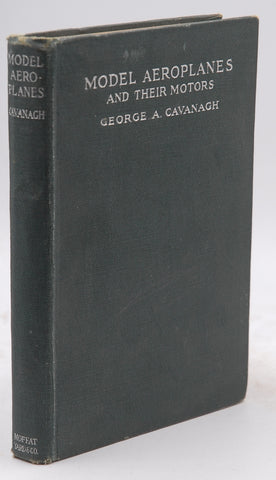 Model Aeroplanes and their Motors, by George A Cavanagh  