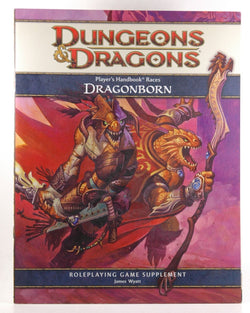 Player's Handbook Races: Dragonborn: A 4th Edition D&D Supplement, by Wyatt, James  