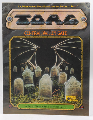 TORG: Central Valley Gate (TORG Roleplaying Game Adventure), by Gregory W. Detwiler; Bill Smith  