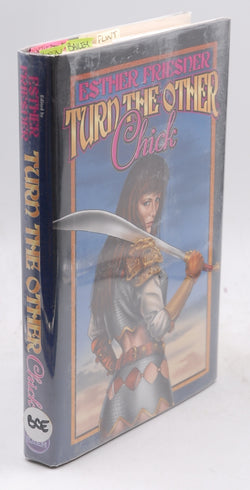 Turn the Other Chick (Chicks in Chainmail), by Friesner, Esther Signed 
