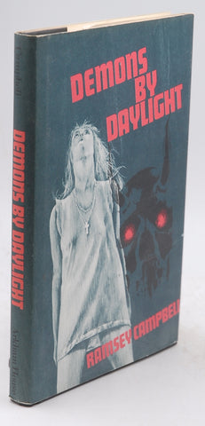 Demons by Daylight, by Campbell, Ramsey  First Edition