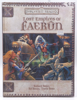 Lost Empires of Faer?n (Dungeons & Dragons d20 3.5 Fantasy Roleplaying, Forgotten Realms Supplement), by Richard Baker, Ed Bonny, Travis Stout  