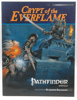 Pathfinder Module: Crypt of the Everflame, by Bulmahn, Jason  