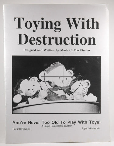 Toying With Destruction Large Scale Battle System, by Mark C MacKinnon  