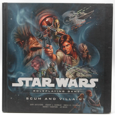 Scum and Villainy (Star Wars Roleplaying Game), by Gary Astleford, Robert J. Schwalb, Owen K. C. Stephens, Rodney Thompson  