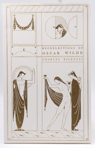Recollections of Oscar Wilde, by Ricketts, Charles  
