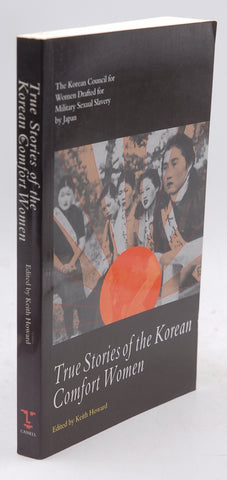 True Stories of the Korean Comfort Women (Cassell Global Issues Series), by Korean Council for Women Drafted for Military Sexual Slavery by Japan  