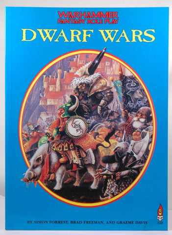 Dwarf Wars (Warhammer Fantasy Roleplay), by Graeme Davis, Brad Freeman, Simon Forrest  