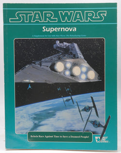 Supernova (Star Wars RPG), by Steven H. Lorenz  