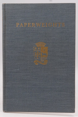 Glass Paperweights from the Estelle Doheny Collection At St. John's Seminary Camarillo CA And St. Mary's Of the Barrens Seminary Perryville MO, by Gayle, Mary  