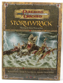 Stormwrack: Mastering the Perils of Wind and Wave by Richard Baker (August 01,2005), by   
