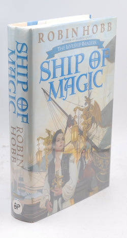 Ship of Magic (The Liveship Traders, Book 1), by Robin Hobb Signed First Edition