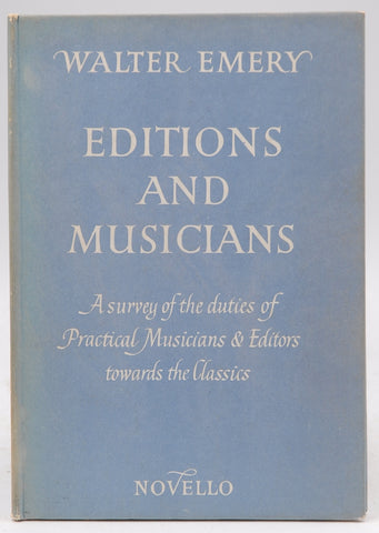 Editions and Musicians, by Walter Emery  