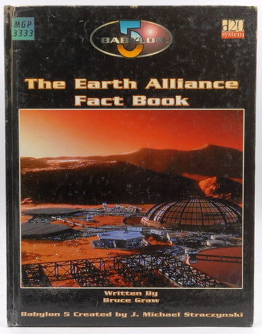 Babylon 5: The Earth Alliance Fact Book, by Graw, Bruce  