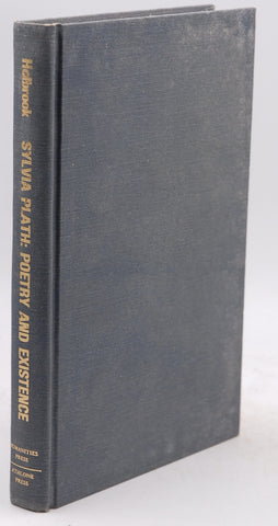 Sylvia Plath: Poetry and existence, by Holbrook, David  