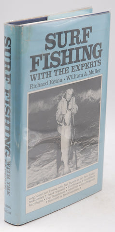 Surf Fishing with the Experts, by Reina, Richard and Muller, William A.  