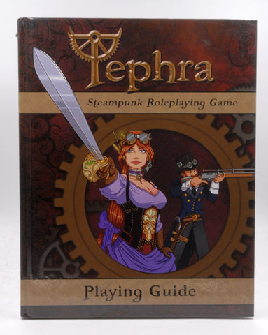 Tephra Steampunk Roleplaying Game - Playing Guide, by Daniel Alan Burrow  