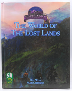 The World of the Lost Lands - the Lost Lands (5E compatible), by   