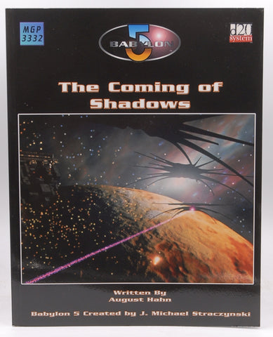 The Coming of Shadows (Babylon 5 Roleplaying Game), by Matthew Sprange, August Hahn  