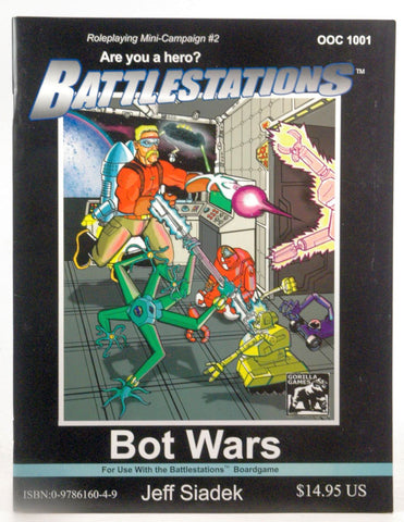 Bot Wars (Battlestations), by Jeff Siadek  