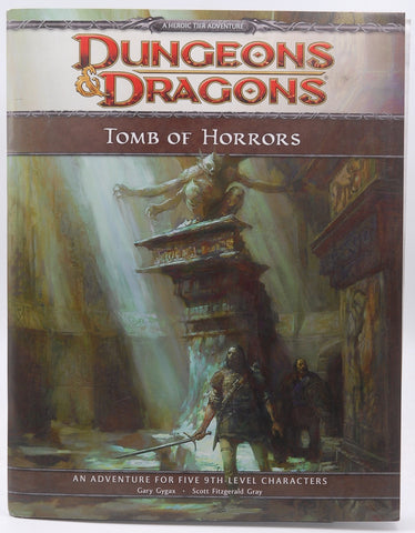 Dungeons & Dragons: Tomb of Horrors, 4th Edition with Tomb of Horrors Poster/Chart: An Adventure for Five 9th Level Characters, by Gary Gygax / Scottt Fitzgerald Gray  