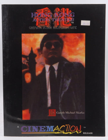 Hong Kong Action Theatre: Cinematic Action Role Playing Game, by Gareth-Michael. Skarka  