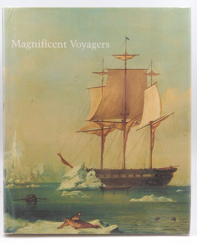 Magnificent Voyagers: The U.S. Exploring Expedition, 1838-1842, by VIOLA HERMAN J  