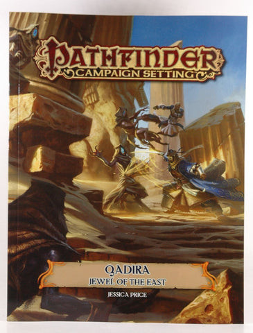 Pathfinder Campaign Setting: Qadira, Jewel of the East, by Price, Jessica,Compton, John  