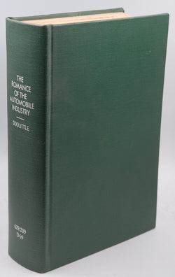 The Romance of the Automobile Industry, by Assisted by the most Eminent Authorities  First Edition