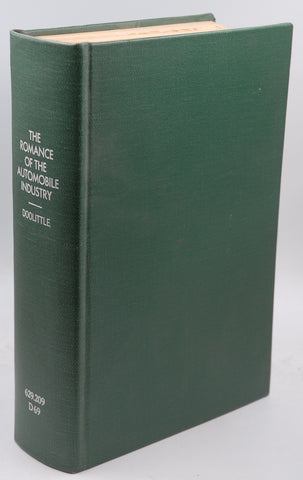 The Romance of the Automobile Industry, by Assisted by the most Eminent Authorities  First Edition