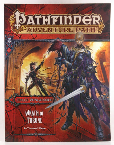 Pathfinder Adventure Path: Hell's Vengeance Part 2 - Wrath of Thrune, by Hillman, Thurston  
