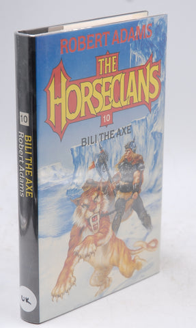 Bili the Axe, by Adams, Robert Signed First Edition