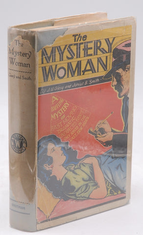The Mystery Woman, by J.U. Giesy,Junius B. Smith  First Edition