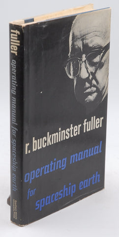 Operating Manual for Spaceship Earth, by Fuller, R. Buckminster  First Edition