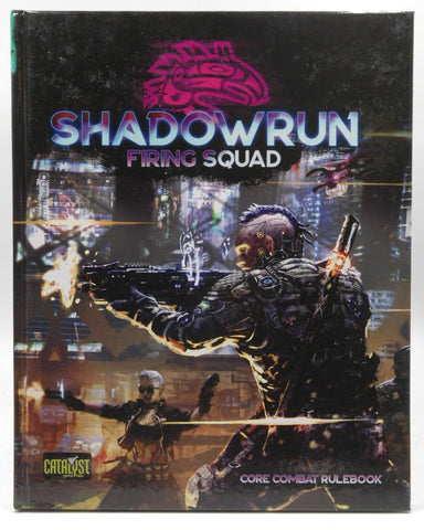 Shadowrun Firing Squad, by Various  
