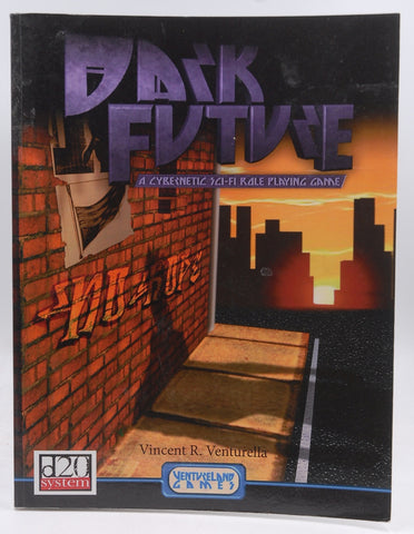 Dark Future Cybernetic RPG d20, by Vincent R Venturella  