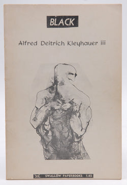 Black, by Alfred Deitrich Kleyhauer III  First Edition