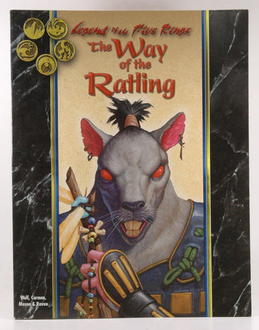 The Way of the Ratling (Legend of the Five Rings Roleplaying, L5R 3032), by Rich Wulf  