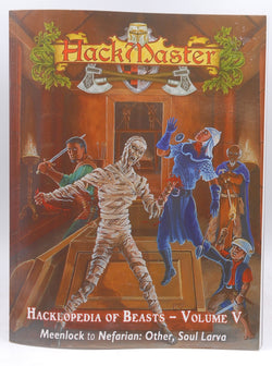 Hackmaster: The Hacklopedia of Beasts, Vol 5, by Team, The Hackmaster Development  