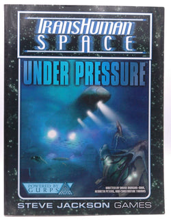 Under Pressure (GURPS Transhuman Space), by Thomas, Constantine  