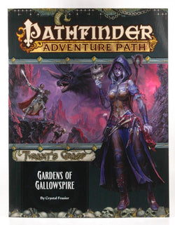 Pathfinder Adventure Path: Gardens of Gallowspire (Tyrant’s Grasp 4 of 6) (Pathfinder Adventure Path: Tyrant's Grasp), by Frasier, Crystal  