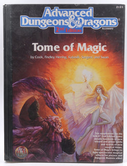 Tome Of Magic - Advanced Dungeons & Dragons Accessory, Tsr 2121, by Cook, David; Findley, Nigel; Herring, Anthony; Kubasik, Christopher; Sargent, Carl; and Swan, Rick  