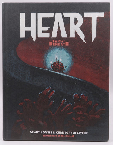 Heart: The City Beneath (RRDHEARTHB), by Grant Howitt  