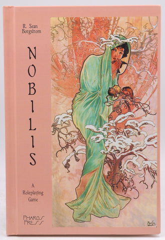 Nobilis: A Role Playing Game, by Borgstrom, R. Sean  First Edition